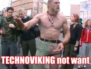 Techno Viking no quiere